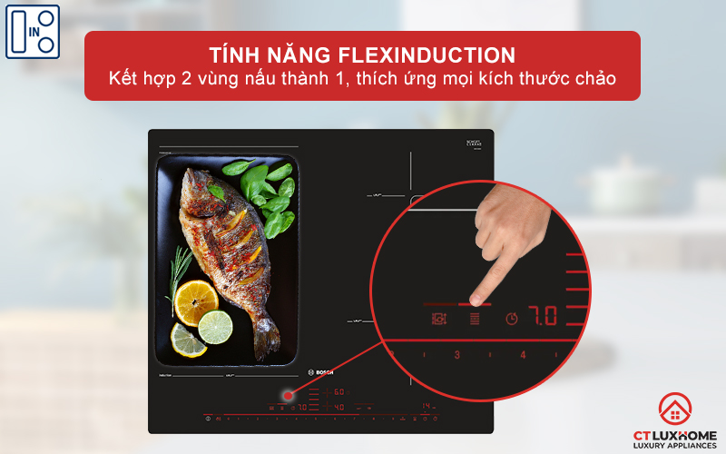 Kết hợp 2 vùng nấu thành 1, thích ứng với mọi kích thước nồi chảo với FlexInduction.